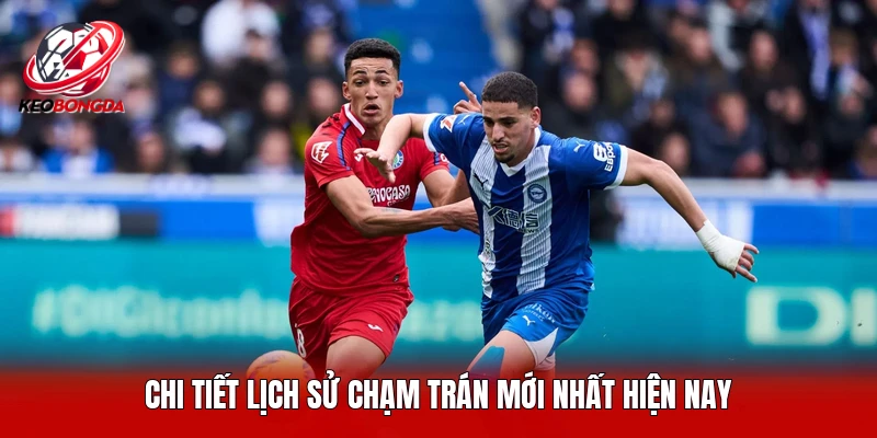 Chi tiết lịch sử chạm trán mới nhất hiện nay