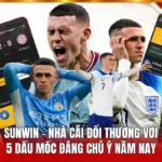 Sunwin - Nhà Cái Đổi Thưởng Với 5 Dấu Mốc Đáng Chú Ý Năm Nay