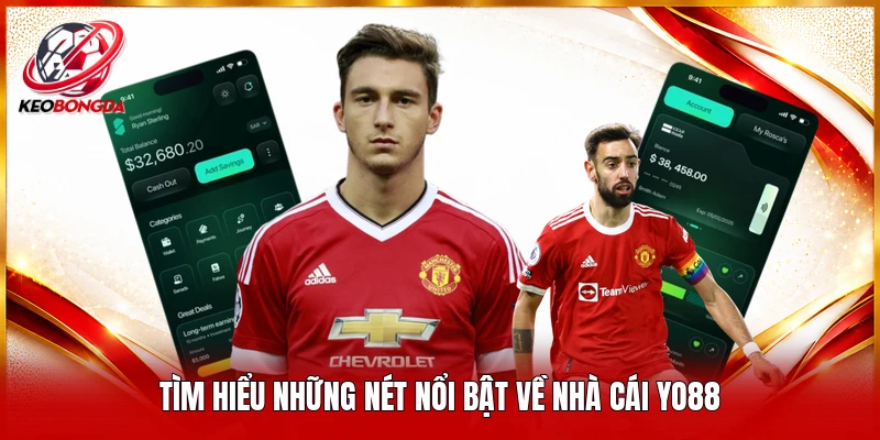 Tìm hiểu những nét nổi bật về nhà cái Yo88